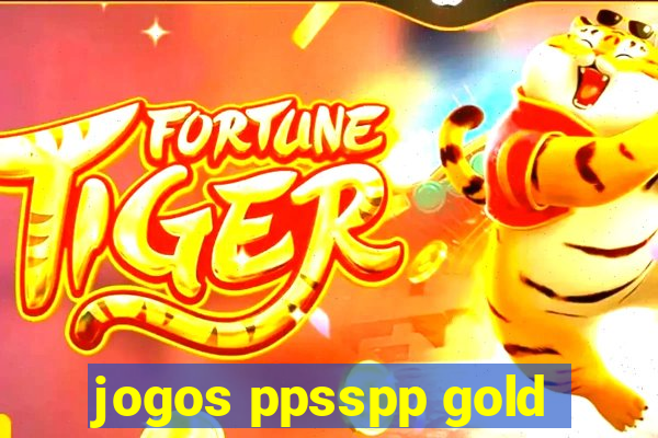 jogos ppsspp gold